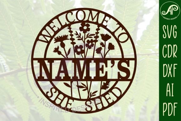 Floral She Shed Sign SVG Cut File